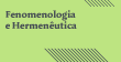 Femenologia e Hermenutica